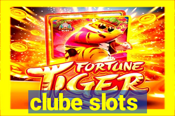 clube slots